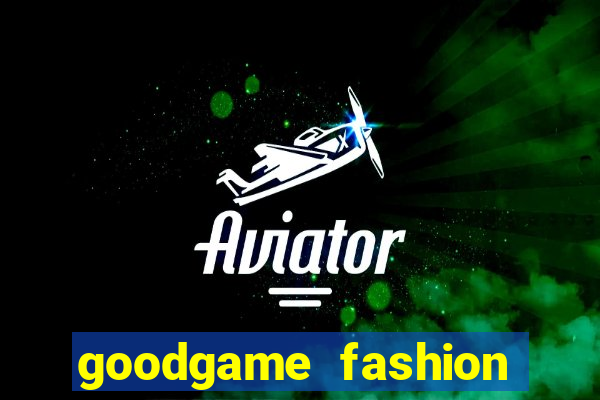 goodgame fashion click jogos